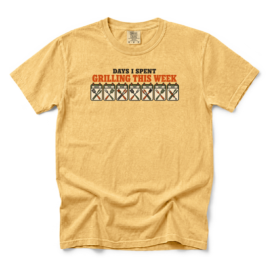 Days I Grilled This Week | Premium Tee